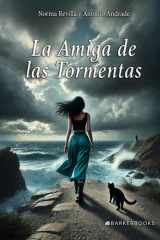La Amiga de las Tormentas (Spanish Edition) cover image