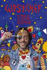 Gipsy Chef. Edición tapa blanda: Mi mundo en 40 recetas bestiales cover image