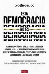 Esta democracia no es democracia Once entrevistas de Josefina Townsend, Catalina Lobo-Guerrero, Gloria Ziegler y Nelly Luna Amancio (Ed.) cover image