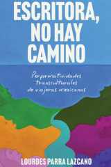 Escritora, no hay camino cover image