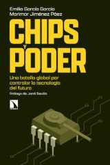 Chips y poder Una batalla global por controlar la tecnología del futuro cover image