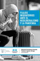 Flujos migratorios ante el neoliberalismo y la pandemia cover image