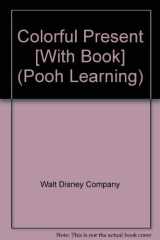 Colorful Present [With Book] (Pooh Learning) cover image