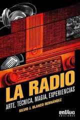 La radio. Arte, técnica, magia, experiencias cover image