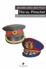 Tito vs. Pinochet: 1975 : historia de un encuentro inédito cover image