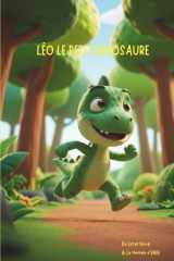 Léo le petit dinosaure : une histoire TDHA pour les petites tornades aux grandes émotions ! (French Edition) cover image