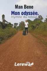 Mon odyssée.: Hymne du retour. (French Edition) cover image