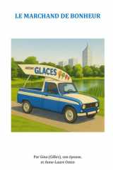 Le marchand de bonheur: Les glaces Antonio cover image