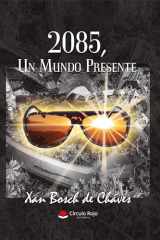 2085, Un Mundo Presente cover image