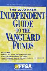 The 2000 FFSA Independent Guide to the Vanguard Funds cover image