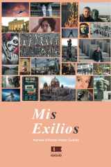 Mis exilios (Spanish Edition) cover image