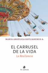 El carrusel de la vida: La Resiliencia (Spanish Edition) cover image