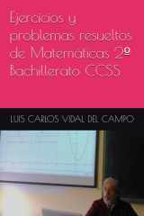 Ejercicios y problemas resueltos de Matemáticas 2º Bachillerato CCSS (Spanish Edition) cover image