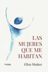 Las mujeres que me habitan (Spanish Edition) cover image