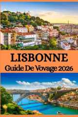 LISBONNE GUIDE DE VOYAGE 2026 (French Edition) cover image