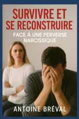 Survivre et se reconstruire face à une perverse narcissique cover image