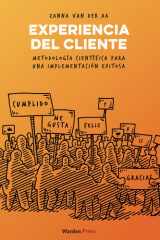Experiencia del Cliente: Metodología científica para una implementación exitosa cover image