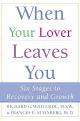 When your lover leaves you: six stages to recovery and growth cover image