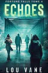 Echoes - Fortune Falls Tome 4 cover image