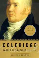 Coleridge Darker Reflections, 1804-1834 cover image