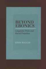 Beyond ebonics: linguistic pride and racial prejudice cover image