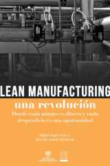 Lean manufacturing una revolución. Donde cada minuto es dinero y cada desperdicio es una oportunidad cover image
