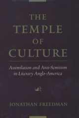 The temple of culture: assimilation and anti-Semitism in literary Anglo-America cover image