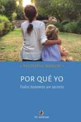 Por qué yo: Todos tenemos un secreto (Spanish Edition) cover image