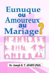 EUNUQUE OU AMOUREUX AU MARIAGE ? (French Edition) cover image