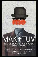 MAKTUV EL JUEGO DEL RENACER: "COCODRILO QUE DUERME NO'N PARLA". (Spanish Edition) cover image