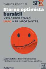 Eterno optimista bursátil. Y en otros temas (aun) más importantes (Spanish Edition) cover image