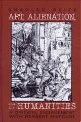Art, alienation, and the humanities: a critical engagement with Herbert Marcuse cover image