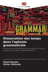 Dissociation des temps dans l'aphasie grammaticale cover image