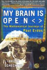 My brain is open: the mathematical journeys of Paul Erdő̈s cover image