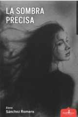 LA SOMBNRA PRECISA cover image