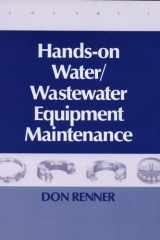 Hands-on water/wastewater equipment maintenance cover image
