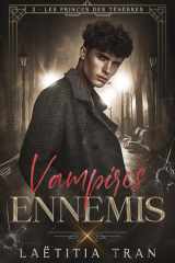 Vampires ennemis - Tome 2 : Les princes des ténèbres cover image