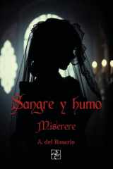 Sangre y humo: (miserere) cover image