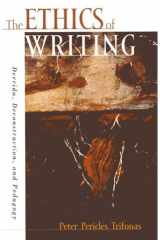The ethics of writing: Derrida, deconstruction, and pedagogy cover image