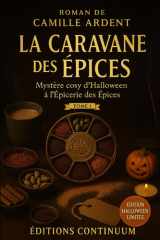 La Caravane des Épices - Cosy mystery gourmand - Halloween au Pavillon des Épices cover image