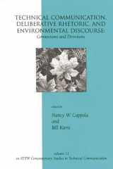 Technical communication, deliberative rhetoric, and environmental discourse: connections and directions cover image