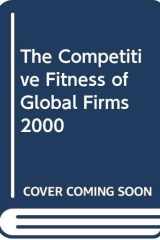 The competitive fitness of global firms 2000 cover image