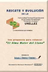 Rescate Y Evolución de la Unellez - Una propuesta para el relanzar El Alma Mater del Llano cover image