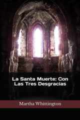La Santa Muerte - Con Las Tres Desgracias cover image