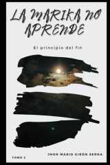 La Marika No Aprende - El Principio del Fin cover image
