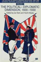 The history of Anglo-Japanese relations, 1600-2000. Vol.1. The political-diplomatic dimensions, 1600-1930 cover image