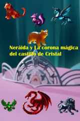 Neráida y la Corona Mágica del Castillo de Cristal cover image