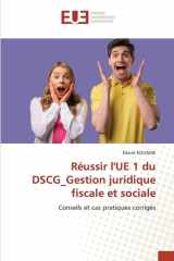 Réussir l'UE 1 du DSCG_Gestion juridique fiscale et sociale cover image