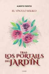 El Vínculo Mágico - Tras los portales del jardín cover image
