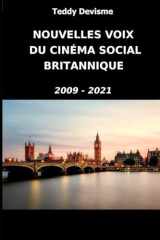 Nouvelles voix du cinéma social britannique : 2009-2021 (French Edition) cover image